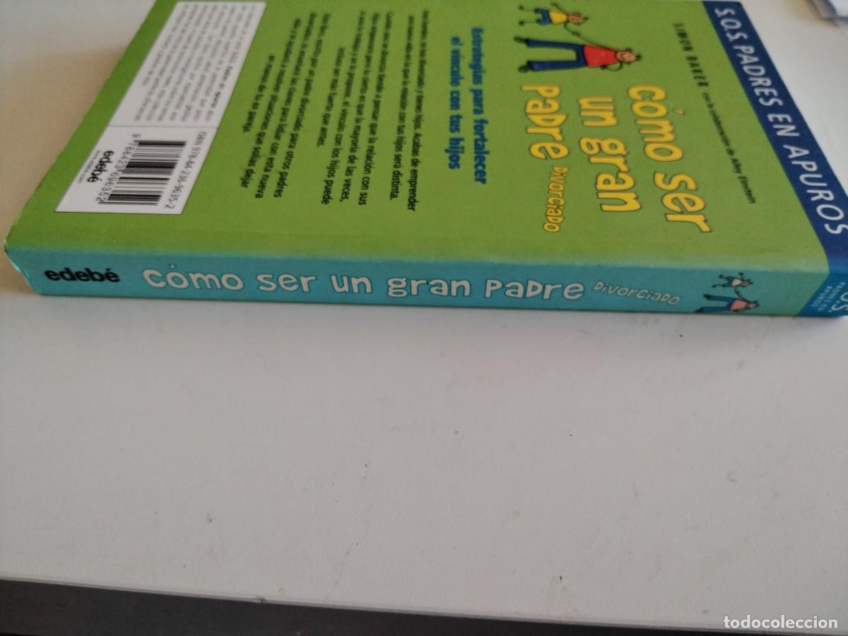 Libros de segunda mano: Como ser un gran padre divorciado -simon baker - Foto 2