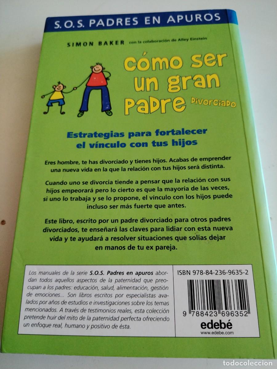 Libros de segunda mano: Como ser un gran padre divorciado -simon baker - Foto 3