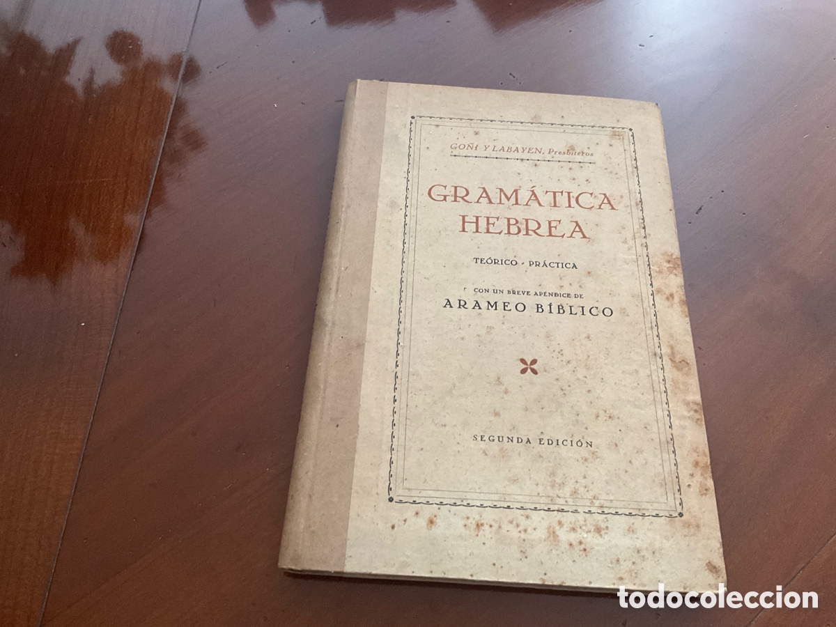 Libros de segunda mano: Gram&aacute;tica hebrea. Te&oacute;rico - Pr&aacute;ctica. Go&ntilde;i y Labayen. - Foto 1