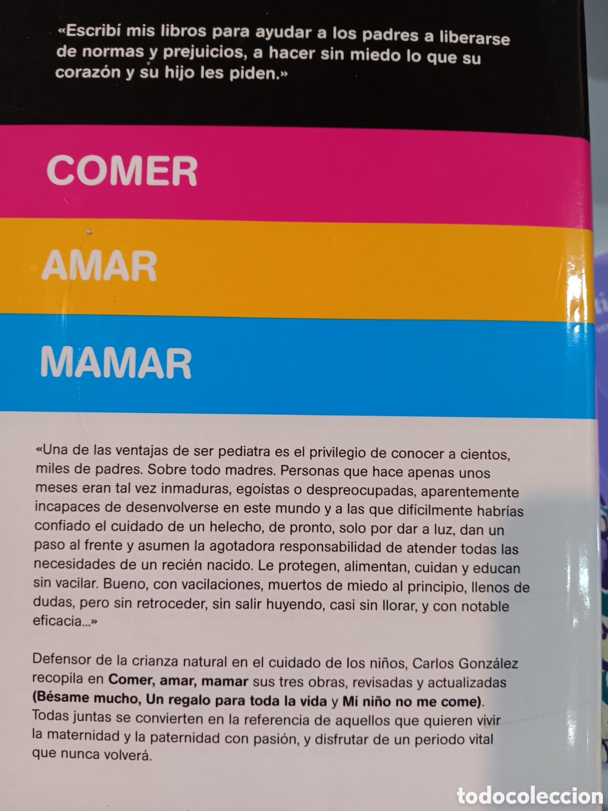 Libros de segunda mano: Carlos Gonz&aacute;lez. Comer Amar Mamar - Foto 2