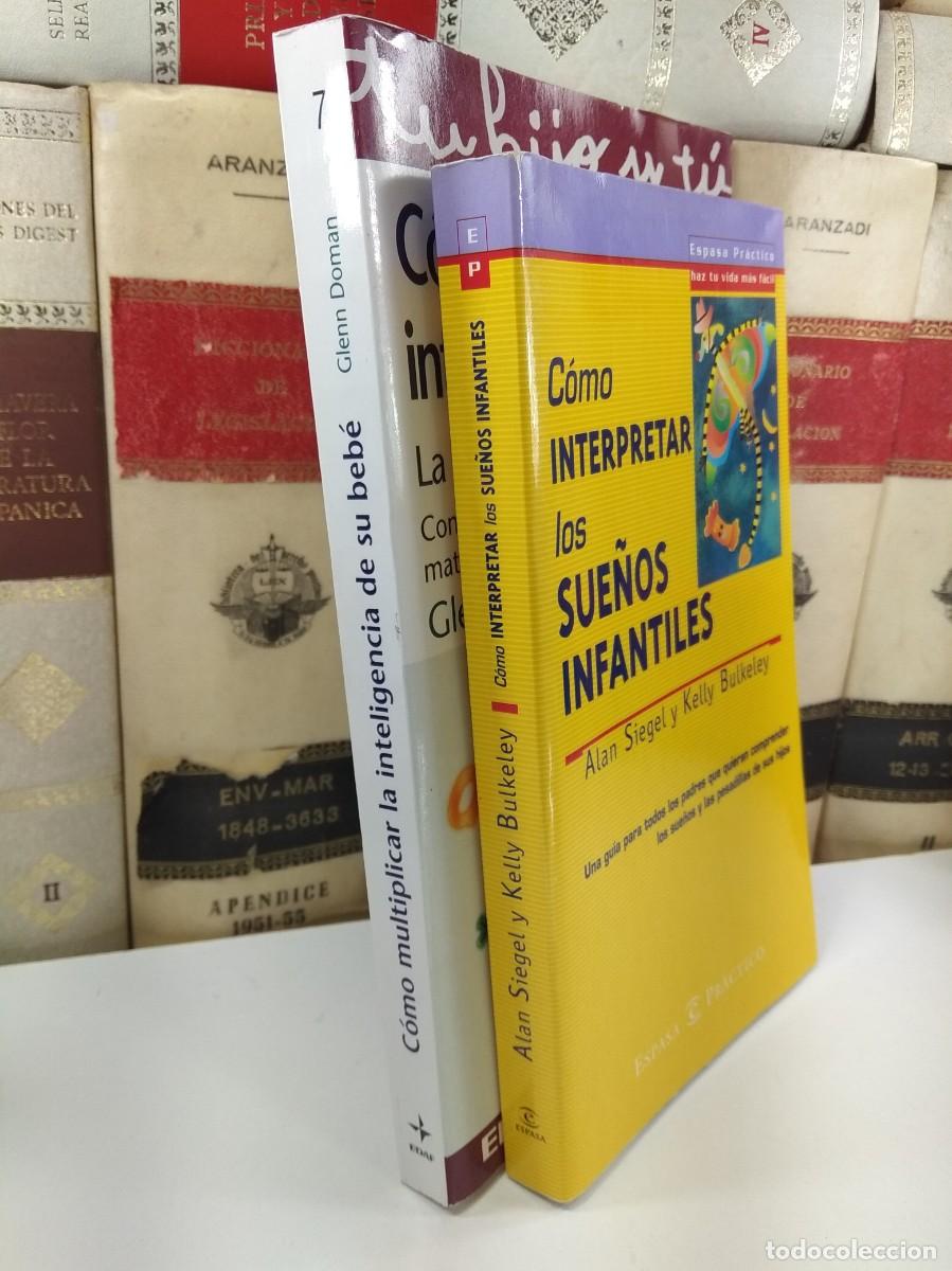 Libros de segunda mano: C&Oacute;MO MULTIPLICAR LA INTELIGENCIA DE SU BEB&Eacute; / C&Oacute;MO INTERPRETAR LOS SUE&Ntilde;OS INFANTILES. - Foto 2