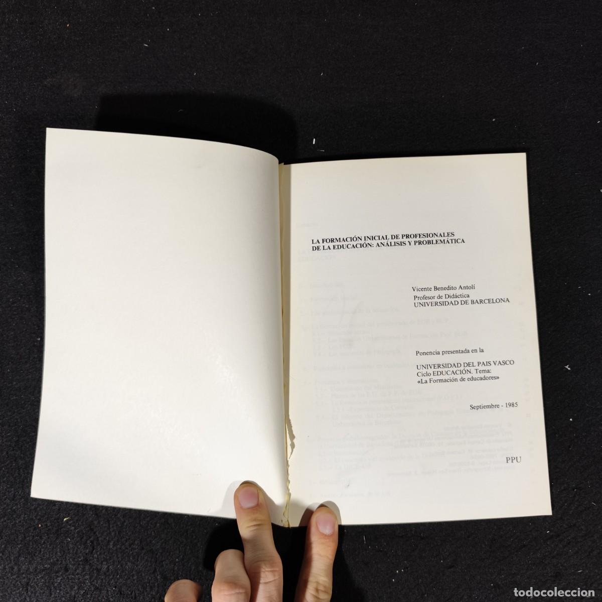 Libros de segunda mano: PROBLEM&Aacute;TICA INSTITUCIONAL EN LA FORMACI&Oacute;N DE LOS PROFESIONALES DE LA EDUCACI&Oacute;N - 1985 / 1.802 - Foto 4