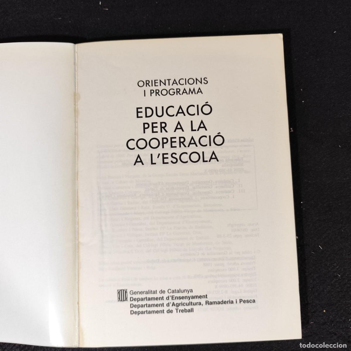 Libros de segunda mano: EDUCACI&Oacute; PER A LA COOPERACI&Oacute; A LESCOLA - GENERALITAT DE CATALUNYA- 1988 / 1.817 - Foto 4
