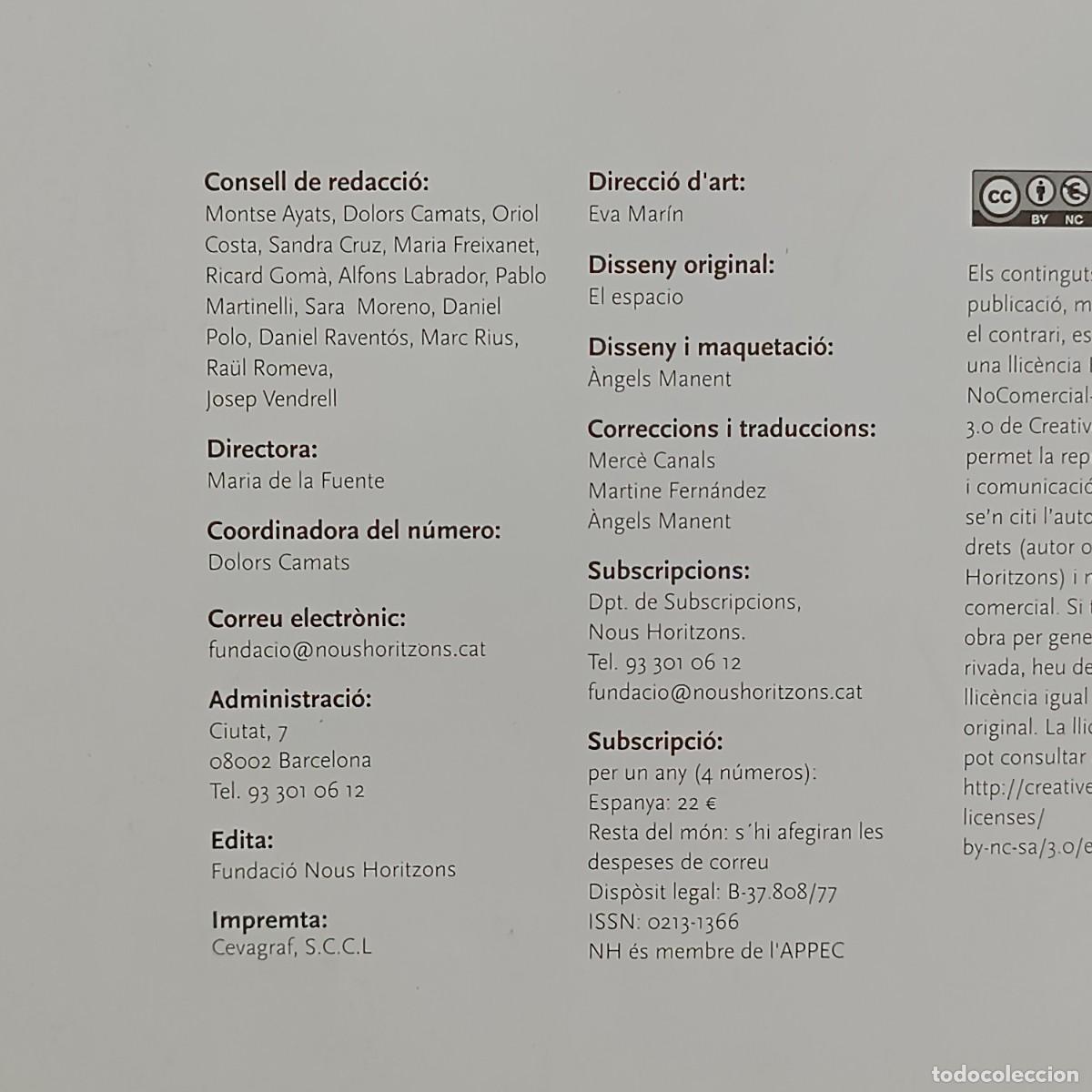 Libros de segunda mano: EDUCACI&Oacute; CONSENS O TRANSFORMACI&Oacute;? - FUNDACI&Oacute; NOUS HORITZONS - 2009 / 1.895 - Foto 4