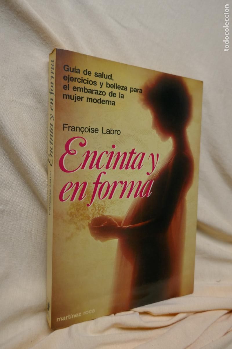 Libros de segunda mano: Encinta y en forma - Fran&ccedil;oise Labro - Foto 2