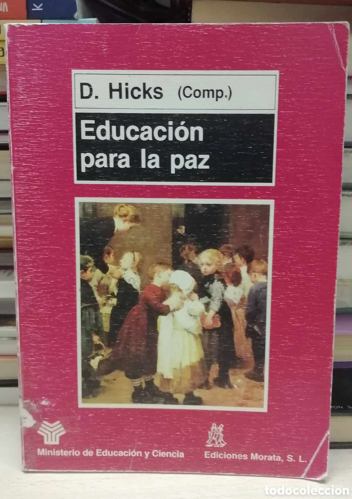 Libros de segunda mano: Educaci&oacute;n para la paz D. Hicks Ediciones Morata - Foto 1
