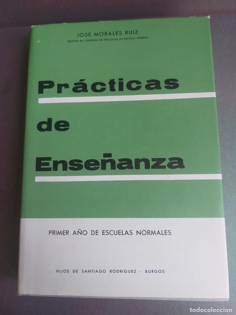 Libros de segunda mano: Pr&aacute;cticas de ense&ntilde;anza - Jos&eacute; Morales Ruiz - 1969 - Foto 1