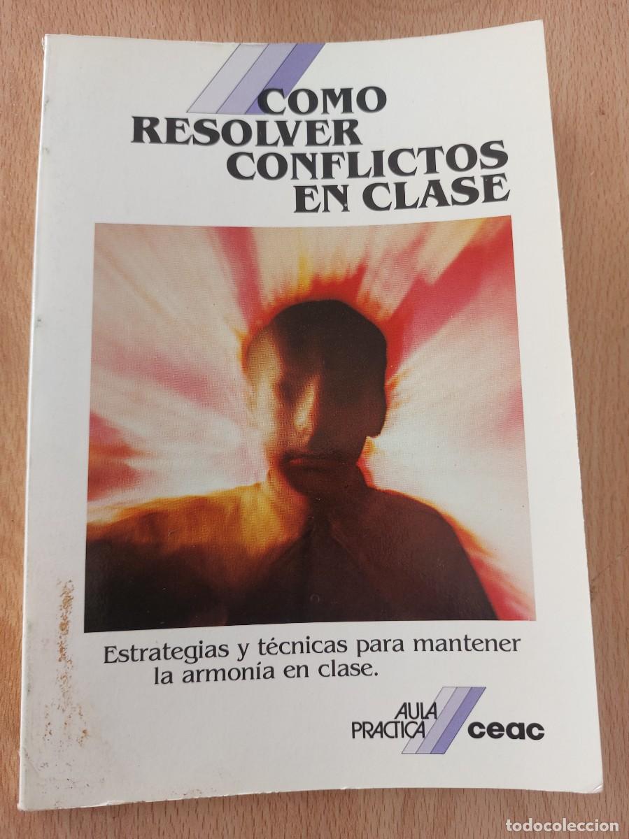 Libros de segunda mano: Como resolver conflictos en clase - Craig Pearson - 1983 - Foto 1