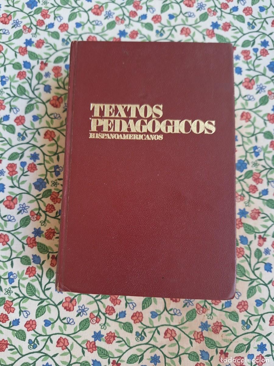 Libros de segunda mano: Textos pedag&oacute;gicos hispanoamericanos - Foto 1