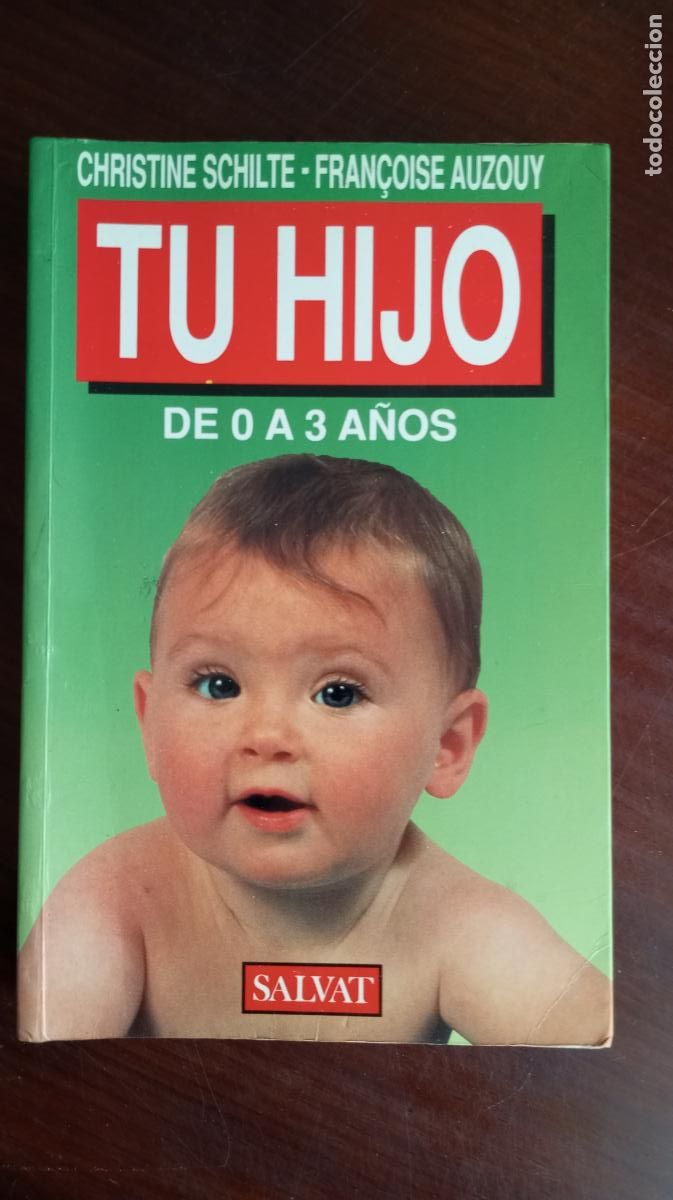 Libros de segunda mano: TU HIJO DE 0 A 3 A&Ntilde;OS - Foto 1