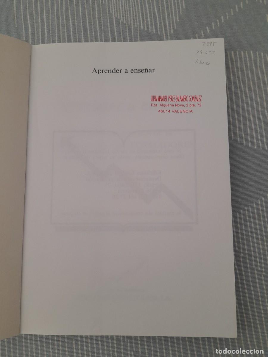 Libros de segunda mano: APRENDER A ENSE&Ntilde;AR. Una visi&oacute;n pr&aacute;ctica de la FORMACI&Oacute;N DE FORMADORES - Foto 2