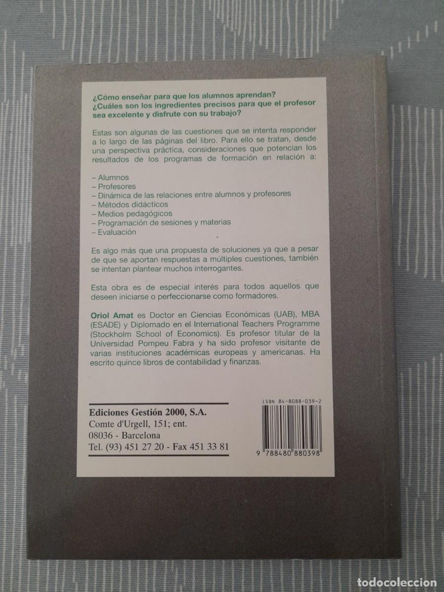 Libros de segunda mano: APRENDER A ENSE&Ntilde;AR. Una visi&oacute;n pr&aacute;ctica de la FORMACI&Oacute;N DE FORMADORES - Foto 4
