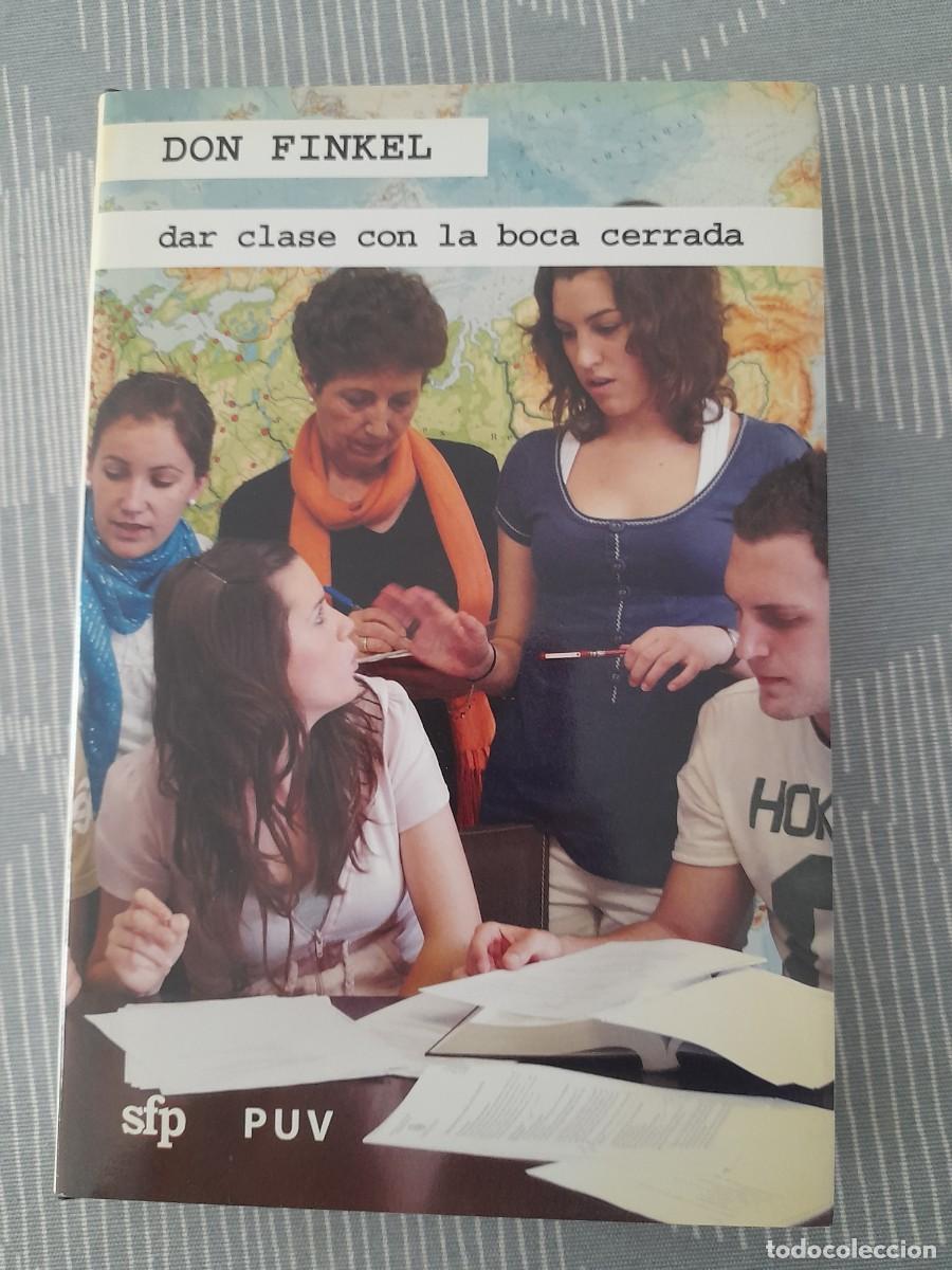 Libros de segunda mano: DAR CLASE CON LA BOCA CERRADA - Foto 1