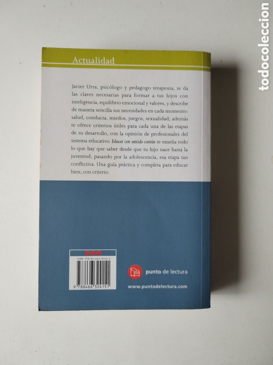 Libros de segunda mano: EDUCAR CON SENTIDO COM&Uacute;N/AUTOAYUDA JAVIER URRA - Foto 3