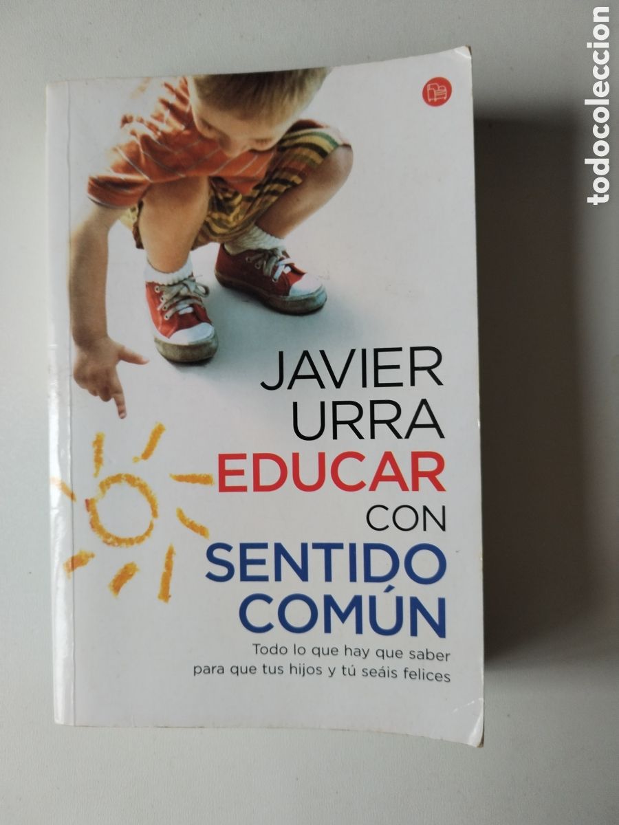 Libros de segunda mano: EDUCAR CON SENTIDO COM&Uacute;N/AUTOAYUDA JAVIER URRA - Foto 1