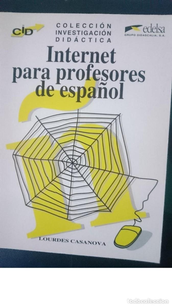 Libros de segunda mano: INTERNET PARA PROFESORES DE ESPA&Ntilde;OL - Foto 1