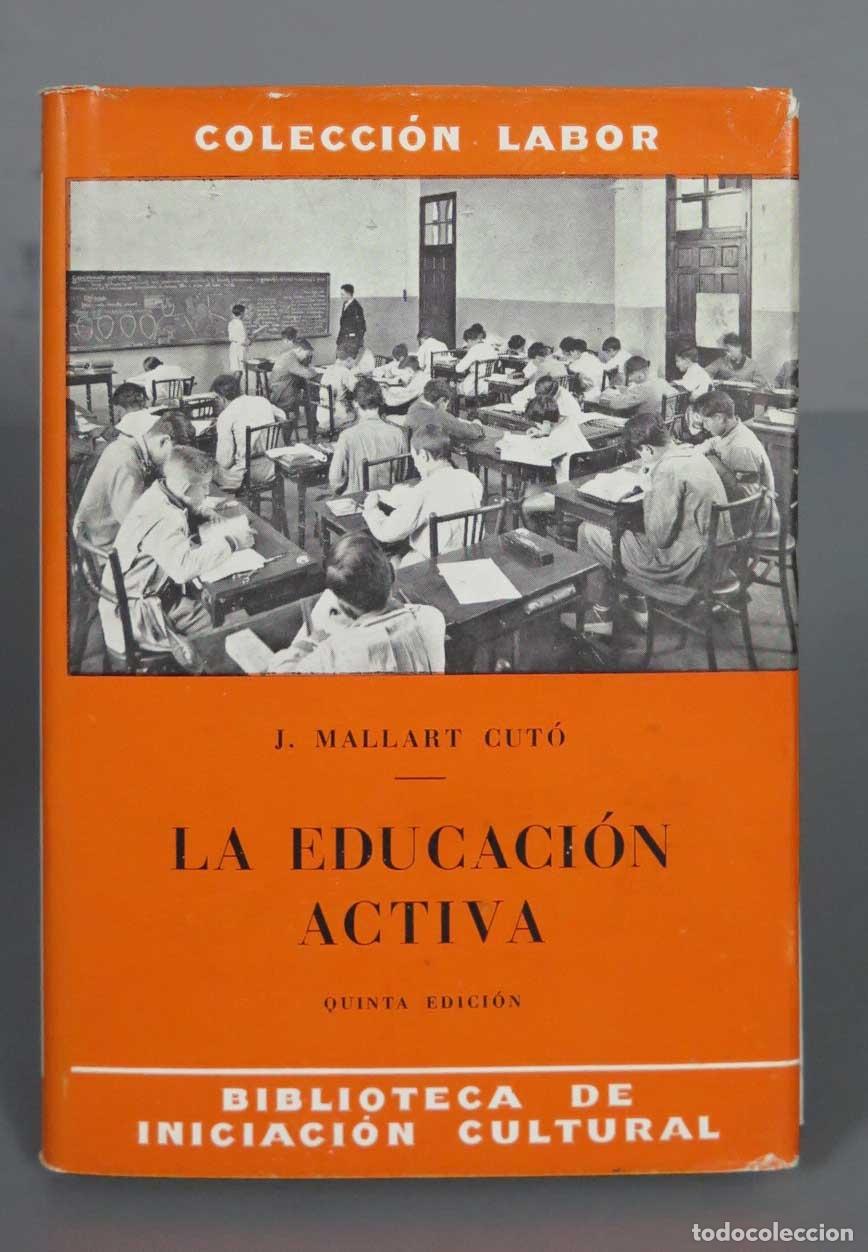 Libros de segunda mano: LA EDUCACI&Oacute;N ACTIVA CUTO - Foto 1