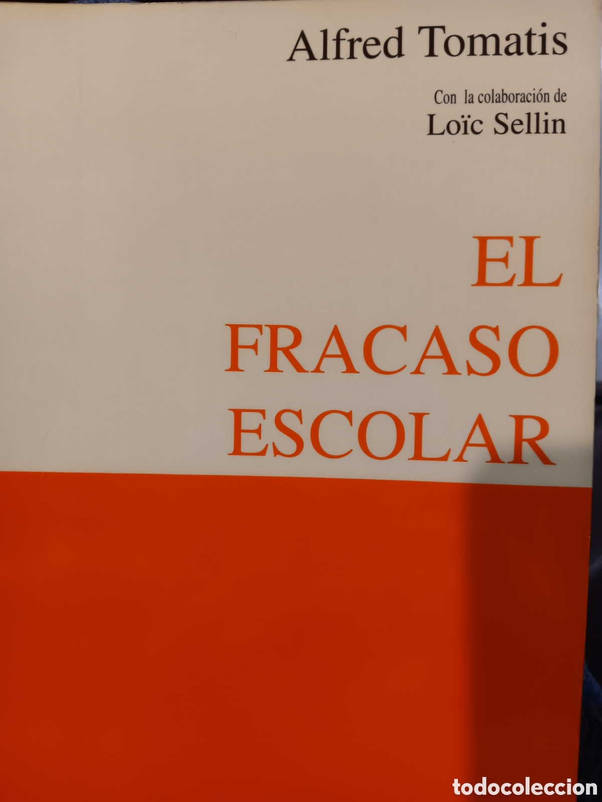 Libros de segunda mano: Alfred Tomatis. El fracaso escolar - Foto 1