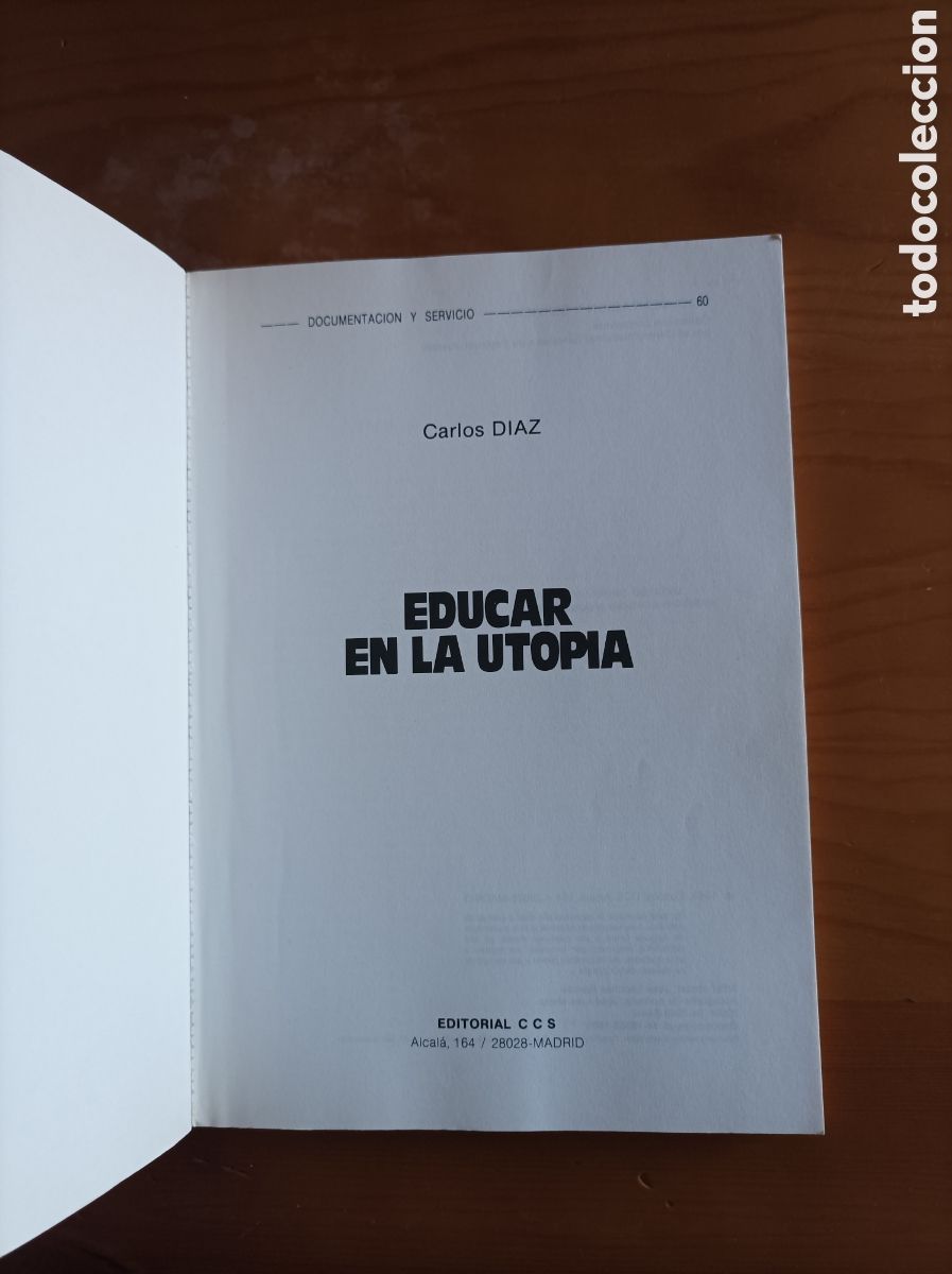 Libros de segunda mano: Educar en la utop&iacute;a / Carlos D&iacute;az - Foto 2
