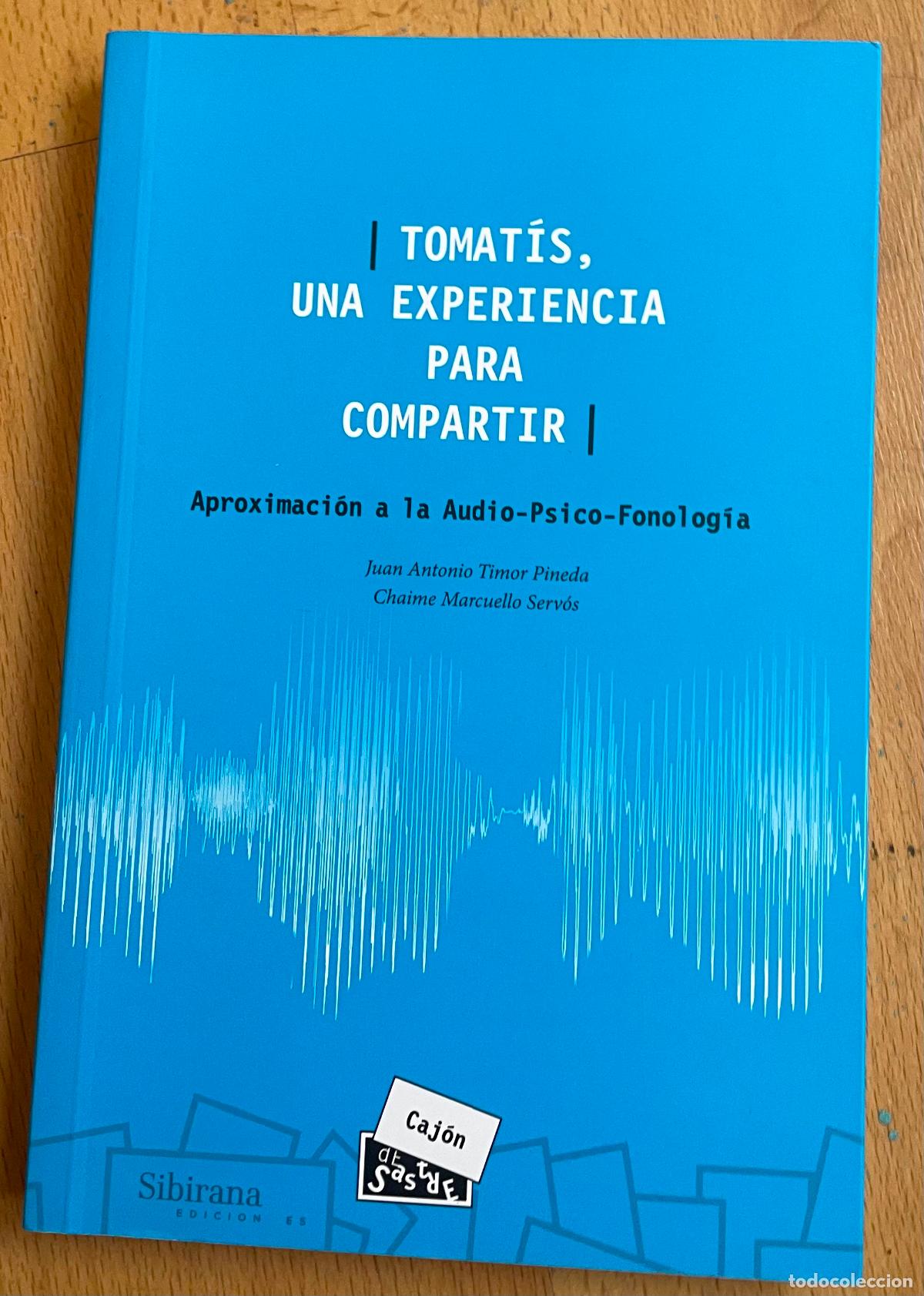 Libros de segunda mano: TOMATIS , UNA EXPERIENCIA PARA COMPARTIR, - Foto 1