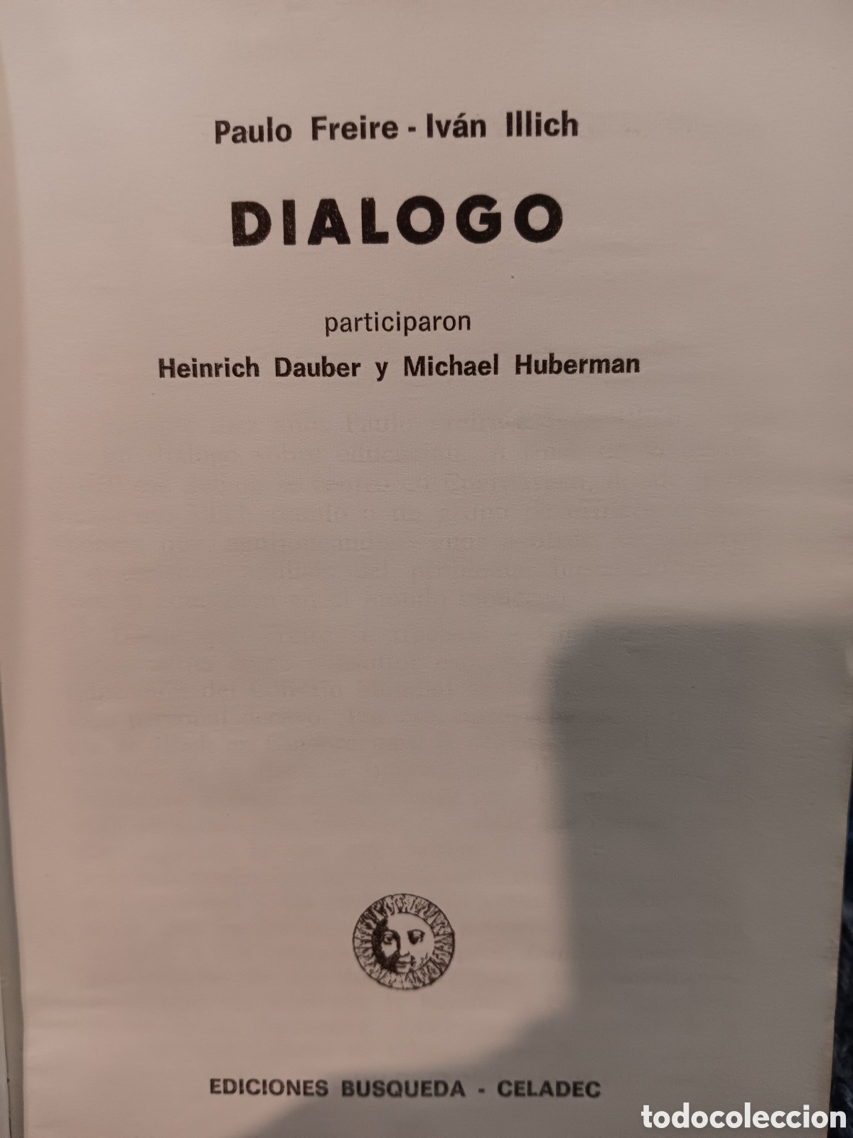 Libros de segunda mano: Paulo Freire-Ivan Illich. Di&aacute;logo - Foto 2