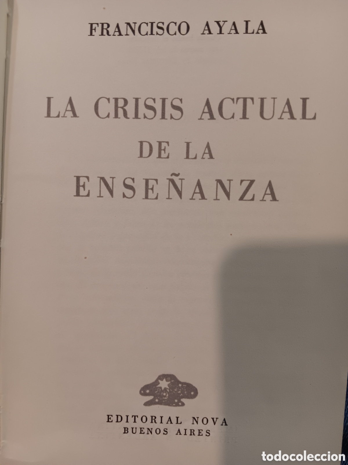 Libros de segunda mano: Francisco Ayala. La crisis actual de la ense&ntilde;anza - Foto 1