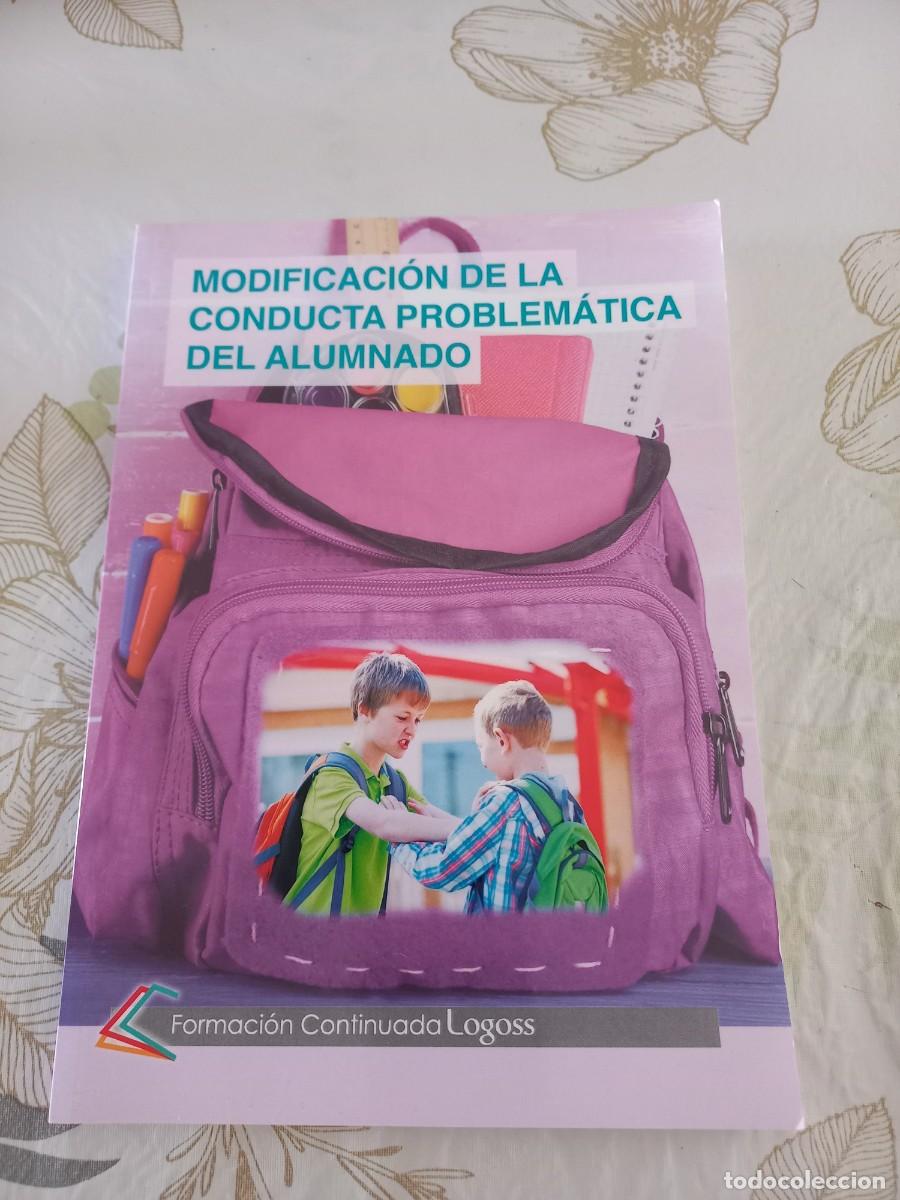 Libros de segunda mano: MODIFICACION DE LA CONDUCTA PROBLEMATICA DEL ALUMNO - LOGOSS - Foto 1