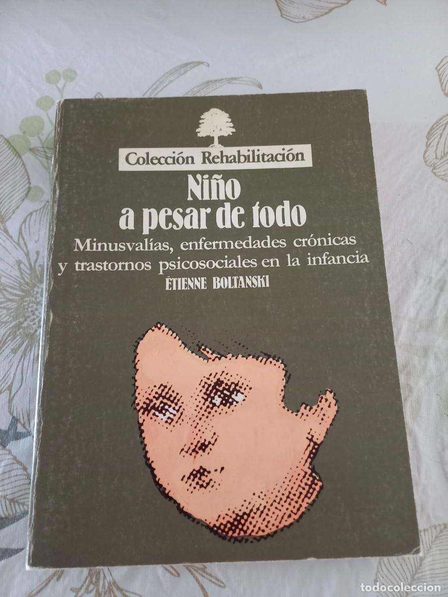 Libros de segunda mano: Ni&ntilde;o a pesar de todo - BOLTANSKI, &Eacute;TIENNE - Foto 1