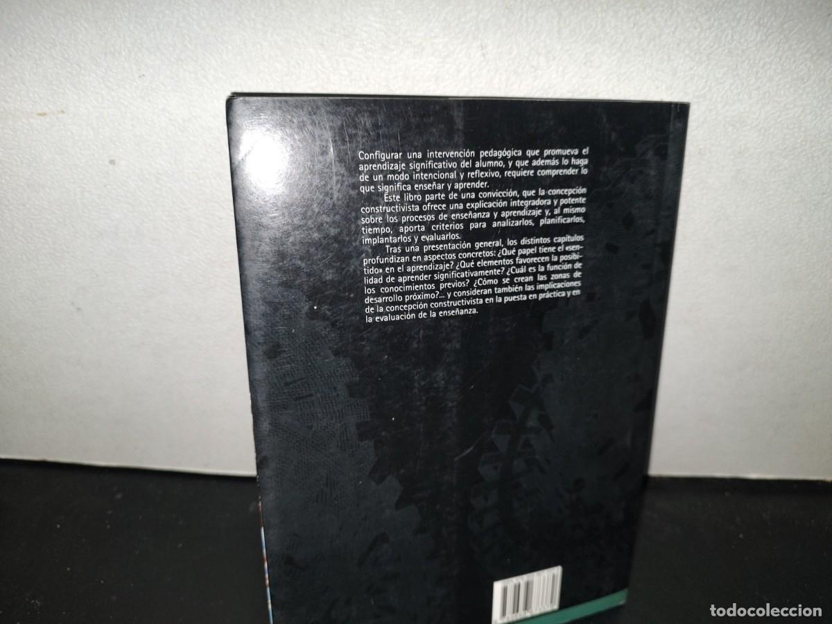 Libros de segunda mano: 140- EL CONSTRUCTIVISMO EN EL AULA - C&Eacute;SAR COLL, ELENA MART&Iacute;N Y OTROS... - EDITORIAL GRA&Oacute; - 2007 - Foto 3