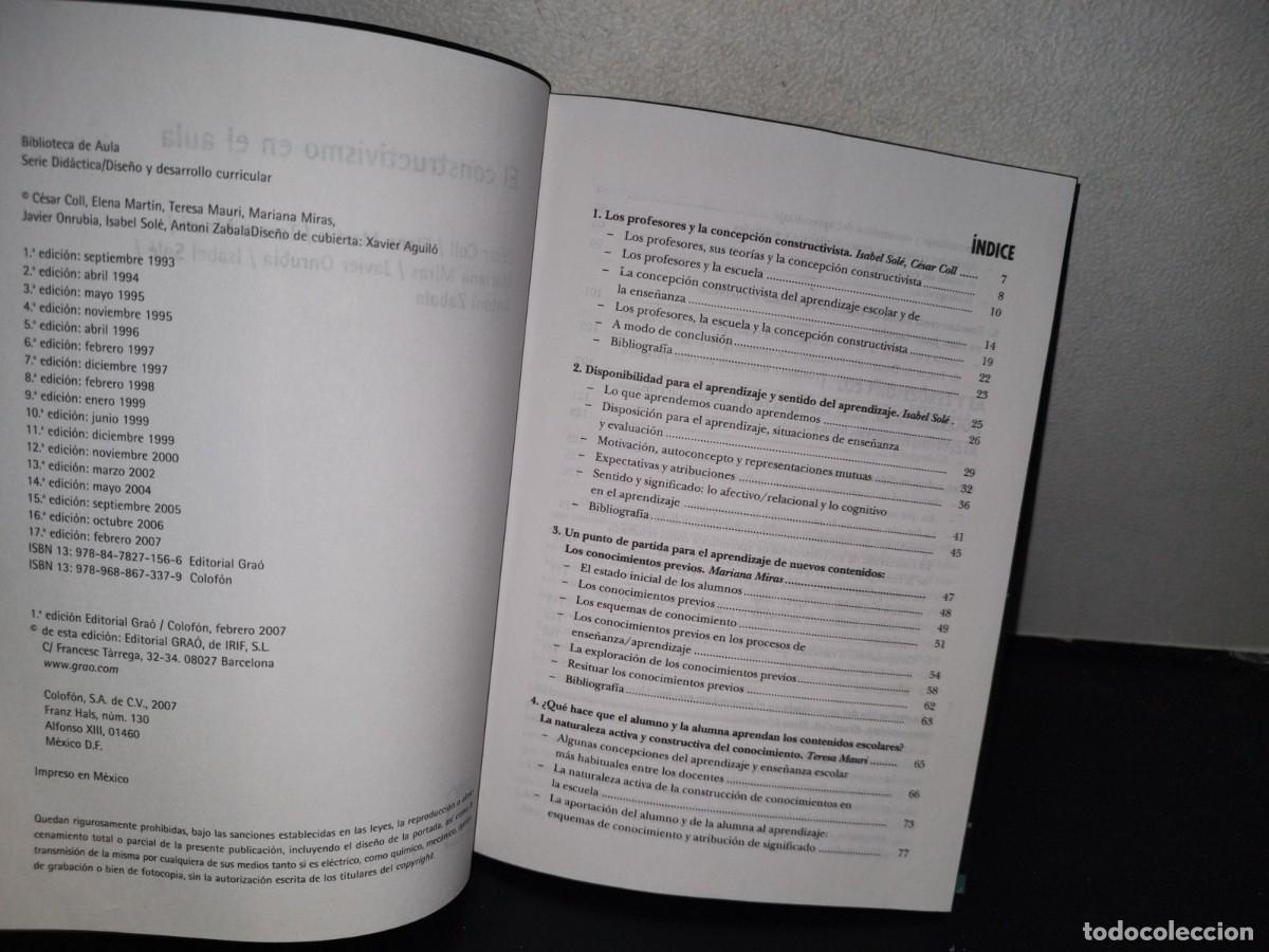 Libros de segunda mano: 140- EL CONSTRUCTIVISMO EN EL AULA - C&Eacute;SAR COLL, ELENA MART&Iacute;N Y OTROS... - EDITORIAL GRA&Oacute; - 2007 - Foto 5