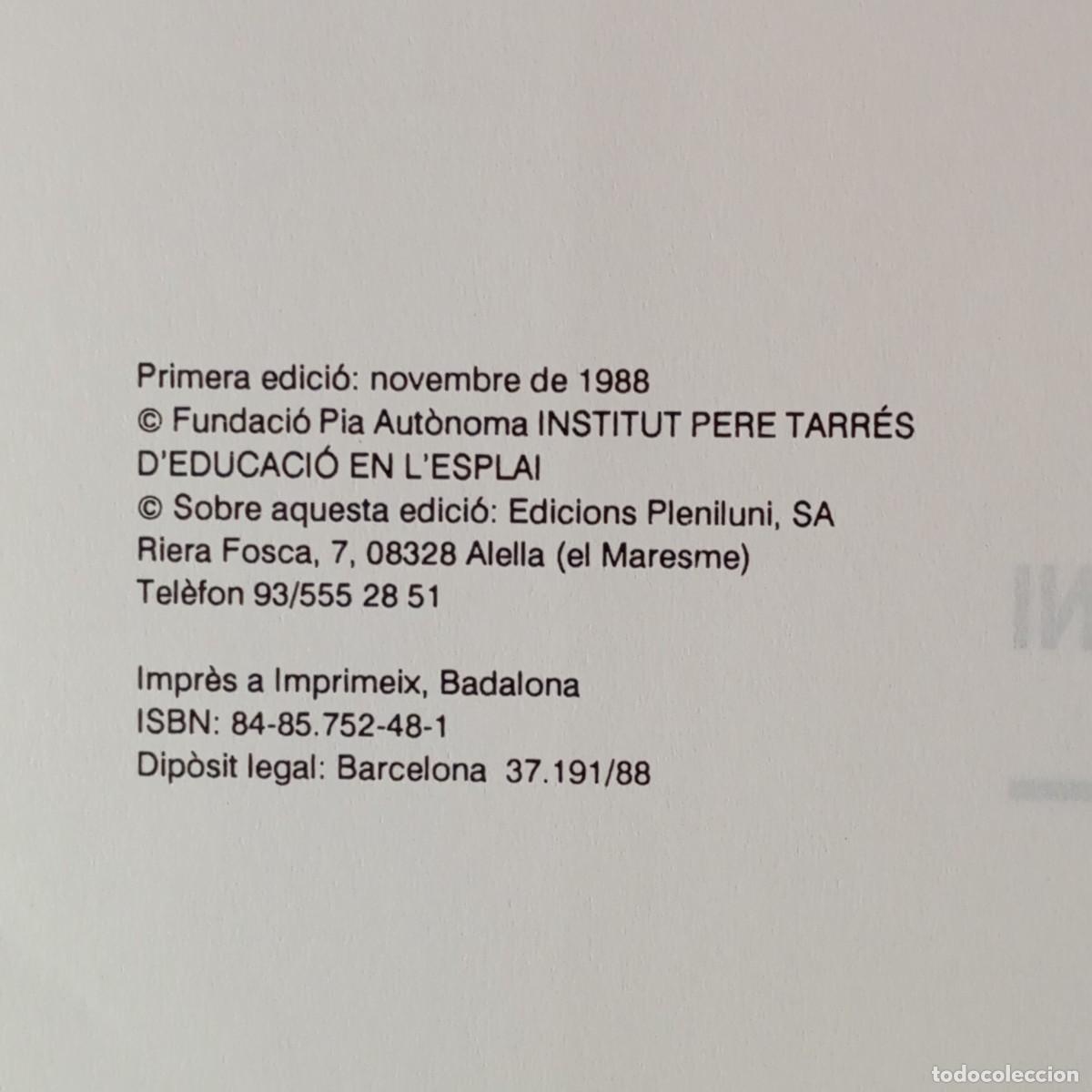 Libros de segunda mano: PER EDUCAR EN LESPLAI... FORMACI&Oacute; B&Agrave;SICA PER A MONITORS - PLENILUNI - 1988 / 2749 - Foto 4