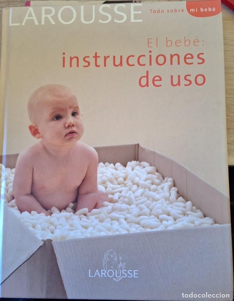 Libros de segunda mano: EL BEBE: INSTRUCCIONES DE USO. - - Foto 1