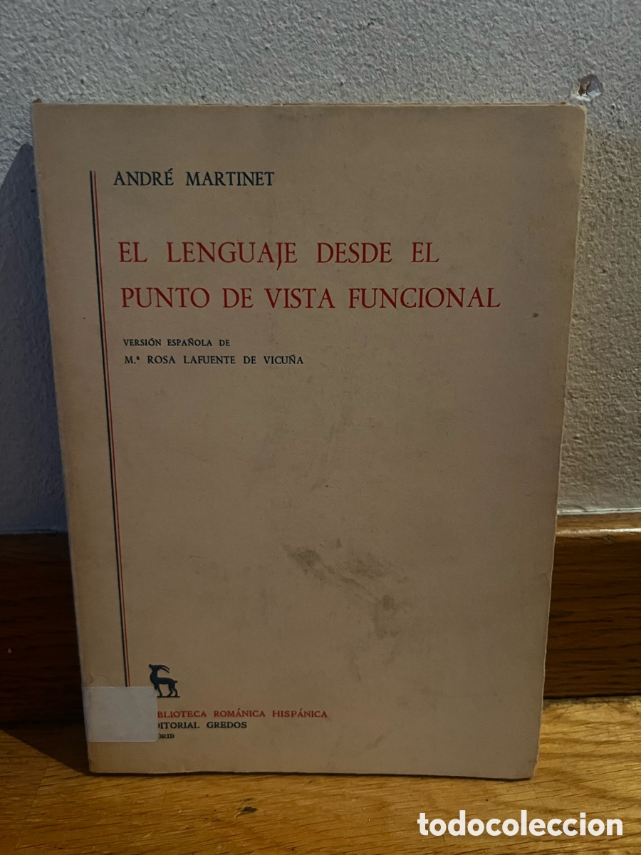 Libros de segunda mano: ANDR&Eacute; MARTINET EL LENGUAJE DESDE EL PUNTO DE VISTA FUNCIONAL - Foto 1