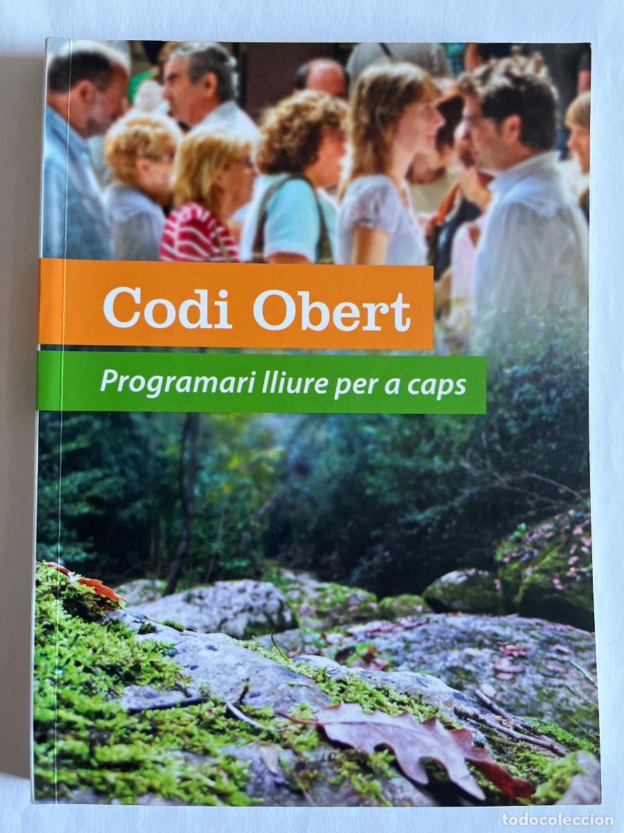 Libros de segunda mano: LLIBRE. Codi obert. Programari lliure per a caps. Escoltisme. 2008. - Foto 1