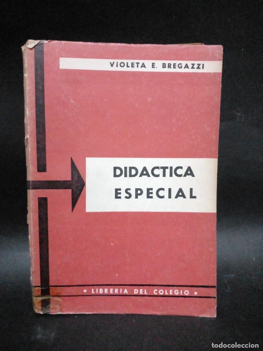 Libros de segunda mano: VIOLETA E. BREGAZZI - DIDACTICA ESPECIAL - 1966 - Foto 1
