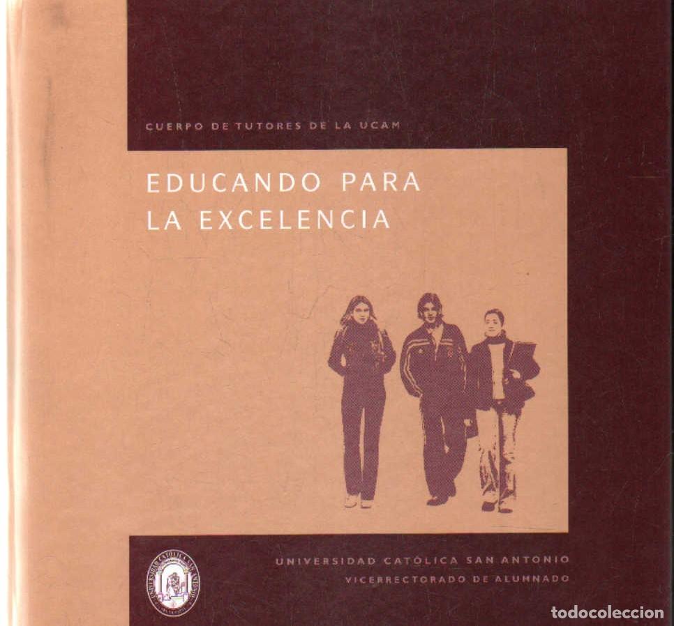 Libros de segunda mano: EDUCANDO PARA LA EXCELENCIA. A-PED-940 - Foto 1