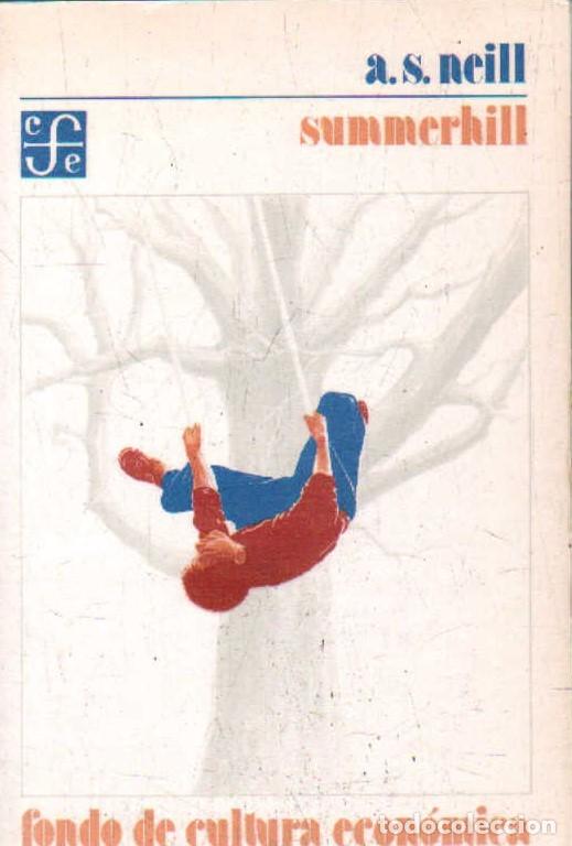 Libros de segunda mano: SUMMERHILL. NEILL, A.S. A-PED-945 - Foto 1