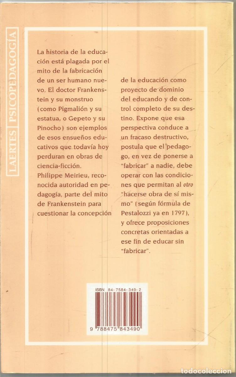 Libros de segunda mano: PHILIPPE MEIRIEU. FRANKENSTEIN EDUCADOR. LAERTES - Foto 2