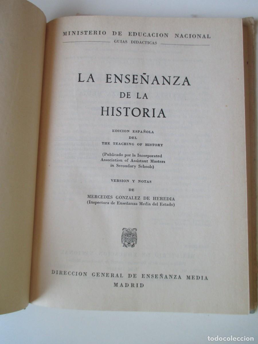 Libros de segunda mano: LA ENSE&Ntilde;ANZA DE LA HISTORIA W35836 - Foto 2