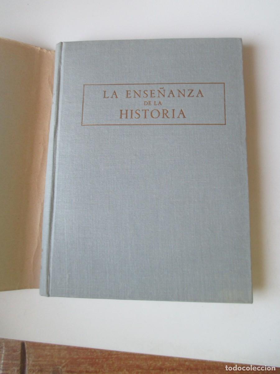 Libros de segunda mano: LA ENSE&Ntilde;ANZA DE LA HISTORIA W35836 - Foto 5