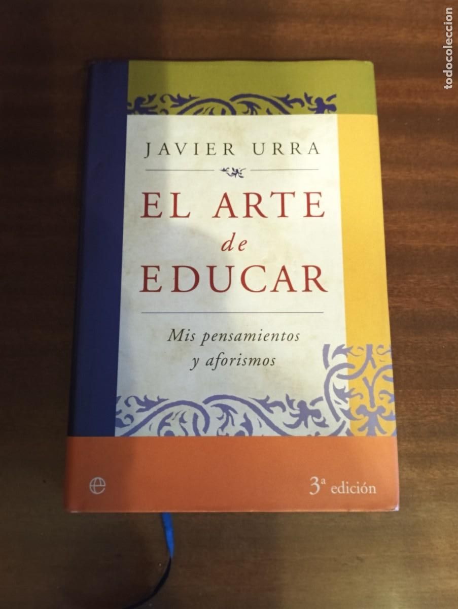 Libros de segunda mano: EL ARTE DE EDUCAR.- JAVIER URRA. - Foto 1