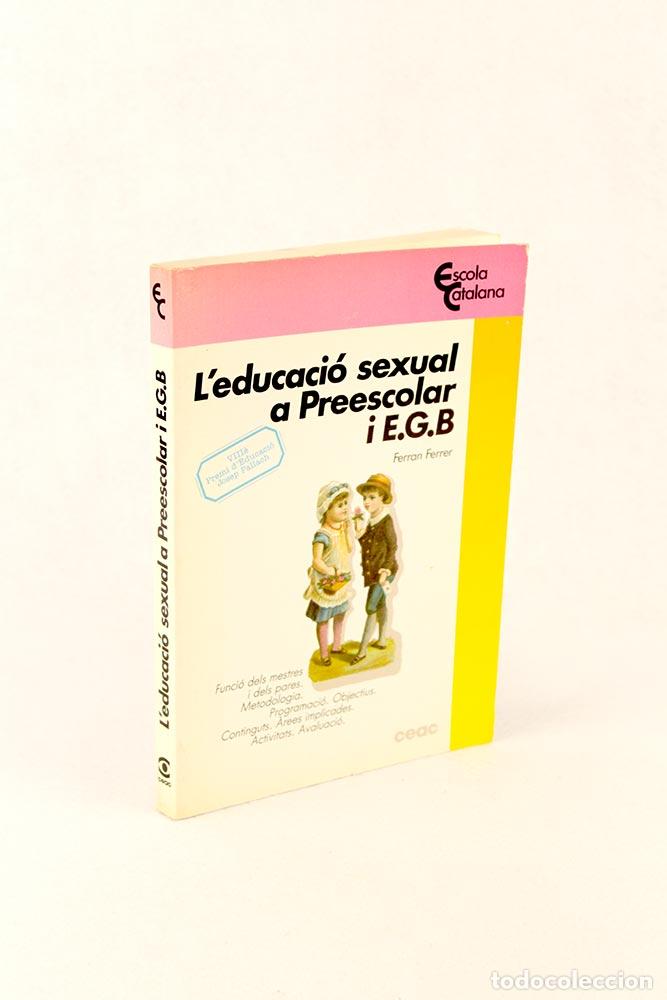 Libros de segunda mano: Leducaci&oacute; sexual a preescolar i E.G.B. - Ferran Ferrer - Foto 3