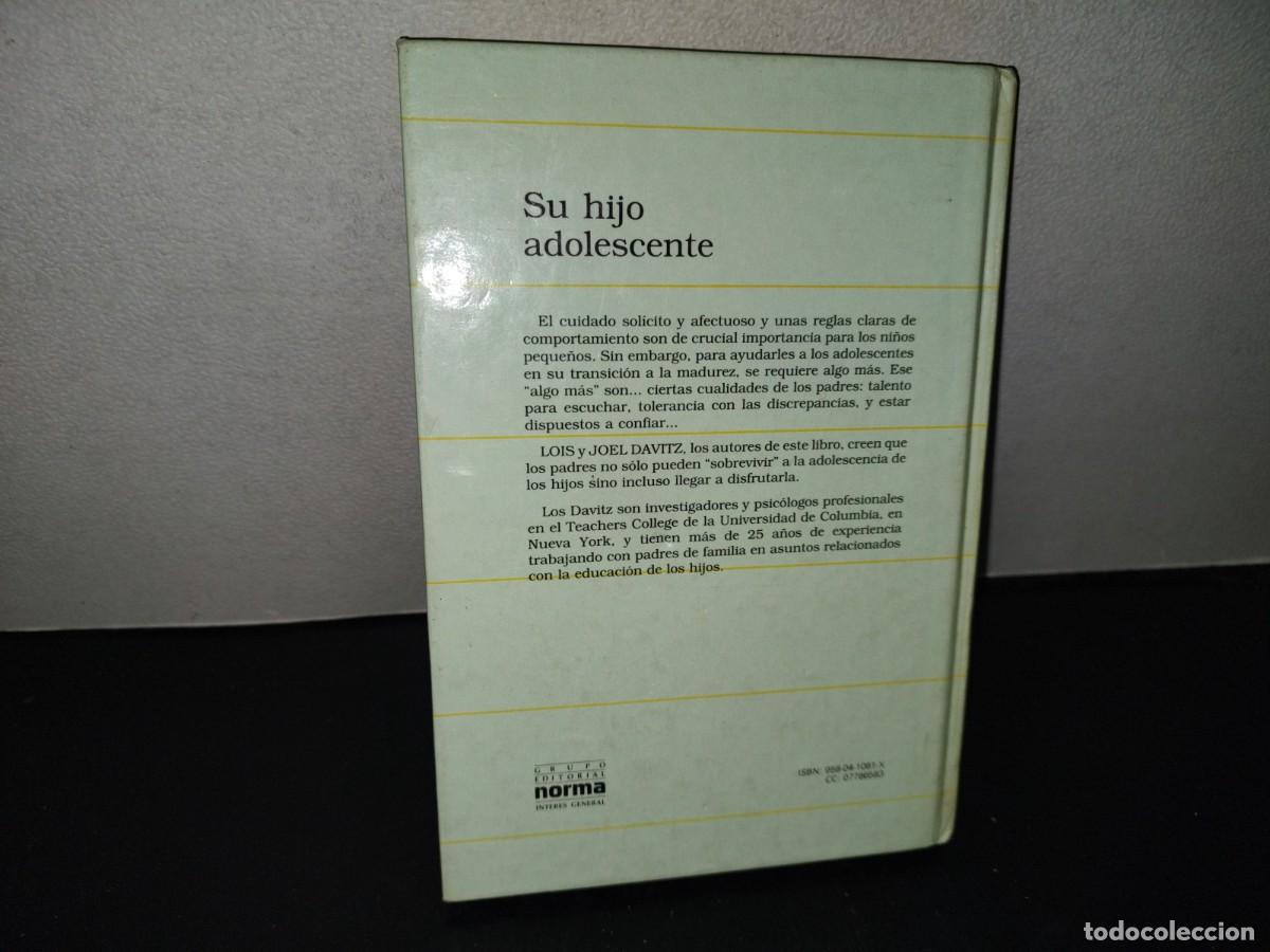 Libros de segunda mano: 204- SU HIJO ADOLESCENTE. C&Oacute;MO COMPRENDERLO Y RELACIONARSE CON &Eacute;L - LOIS LEIDERMAN DAVITZ - Foto 4