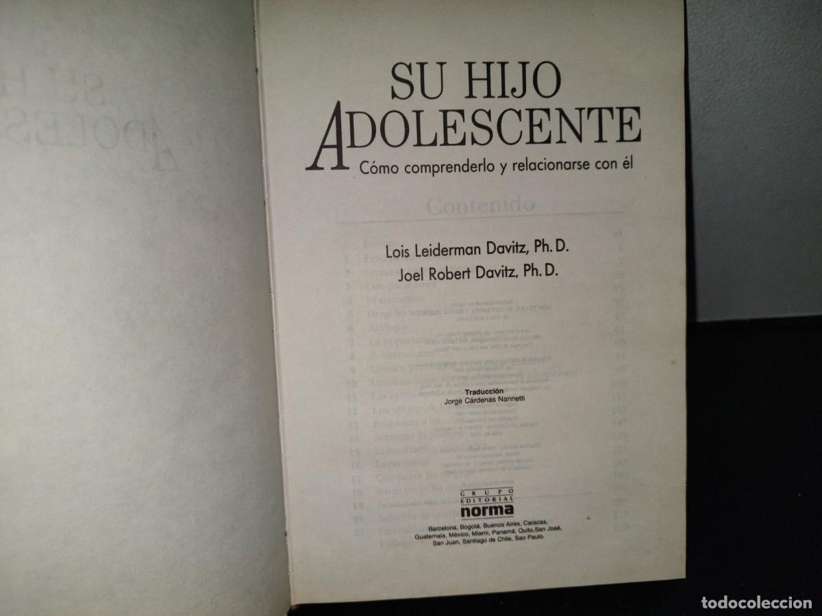 Libros de segunda mano: 204- SU HIJO ADOLESCENTE. C&Oacute;MO COMPRENDERLO Y RELACIONARSE CON &Eacute;L - LOIS LEIDERMAN DAVITZ - Foto 5