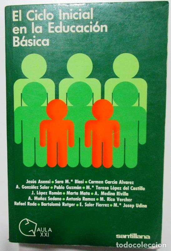 Second hand books: AA.VV. - EL CICLO INICIAL EN LA EDUCACI&Oacute;N BASICA.