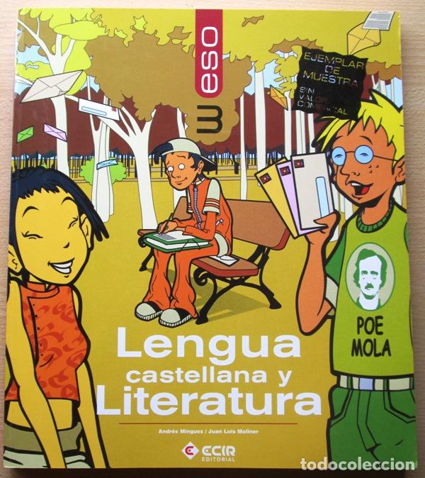 Second hand books: MINGUEZ GALLEGO y MOLINER SOSPEDRA - LENGUA CASTELLANA Y LITERATURA. 3 eso