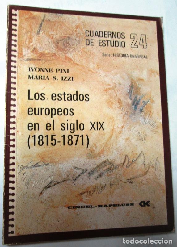 Second hand books: PINI, Ivonne y IZZI, Mar&iacute;a S - LOS ESTADOS EUROPEOS EN EL SIGLO XIX (1815-1871)