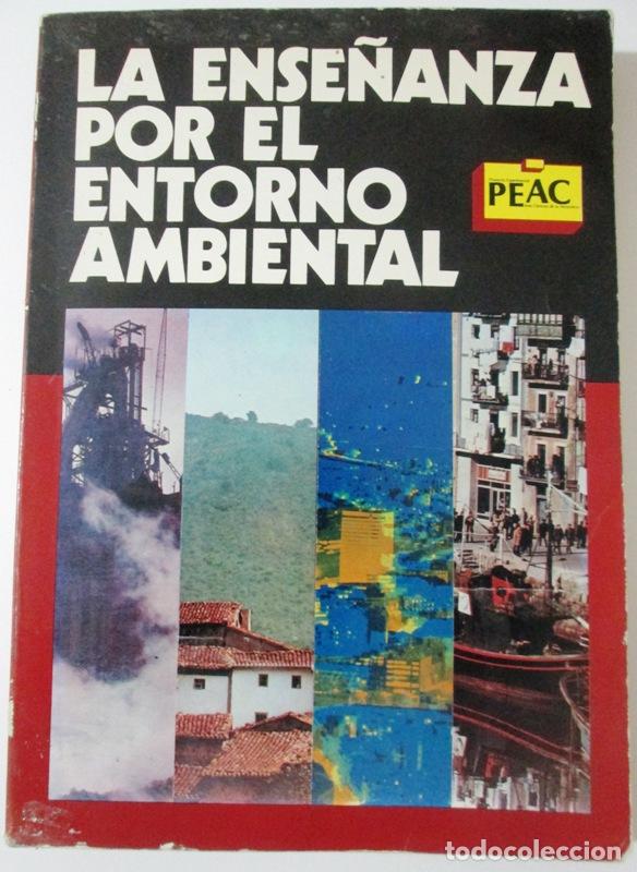 Second hand books: AA.VV. - LA ENSE&Ntilde;ANZA POR EL ENTORNO AMBIENTAL. Proyecto Experimental Area Ciencias de la Naturaleza