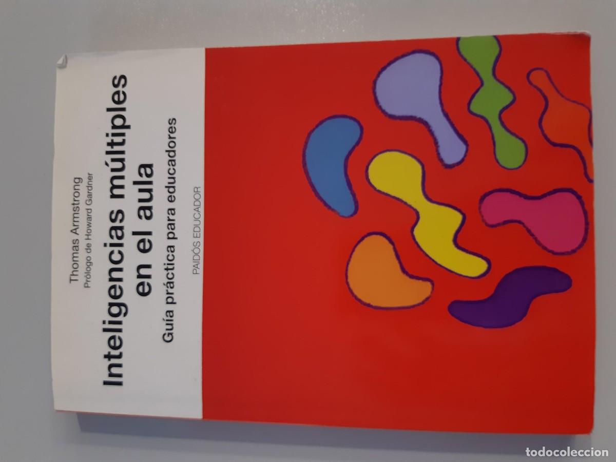 Libros de segunda mano: Thomas Armstrong - Inteligencias m&uacute;ltiples en el aula guia practica para educadores - Foto 5