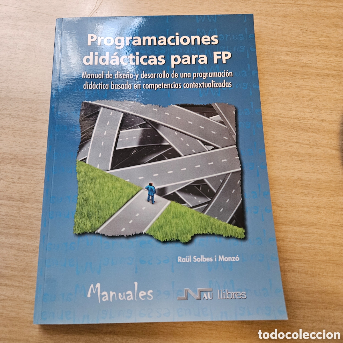 Libros de segunda mano: Programaciones did&aacute;cticas para FP. Ra&uuml;l Solbes i Monz&oacute; - Foto 1